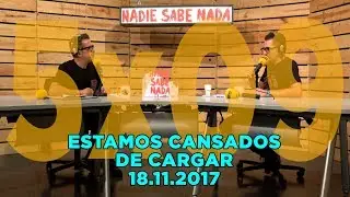 NADIE SABE NADA 5x09 | Estamos cansados de cargar
