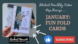 Global Monthly Video Hop - January 2022- Merrick Makings Stampin Up 