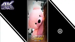 🐻 Happy Teddy Day Status🧸|| Teddy Day Status 2022 || Teddy Day Full Screen 4K Whatsapp Status ||