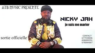 NICKY JAH - Je vais me marier (officiel)