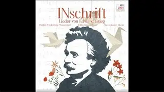 Edvard Grieg - Gru&szlig; (Op. 48, Nr. 1)