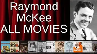 ALL Raymond McKee Movies Ranked by Score (Critics + Fans)