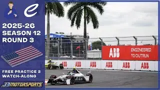🔴 ABB Formula E | 2025-26 | Season 12 | Round 3 | #MiamiEPrix | Free Practice 2 Watch-Along