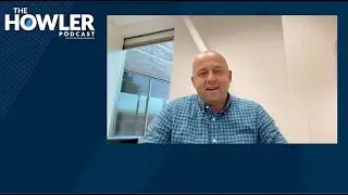 The Howler Episode 10: Steve Craig, Chief Revenue Officer