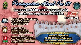 🔴 LIVE STREAMING PERINGATAN HAUL KE 87 TUAN GURU KH HAMID (TUAN GURU HAJI PUTIH) DESA KERAMAT