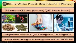 || QAD Session Of B.Pharmacy of 2079 Questions || Part-Two || || Past Questions || || Explanation ||