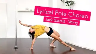 Lyrical Contemporary Pole Choreography – „Worry“ Jack Garratt – Online Dance Class