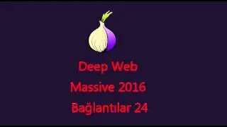 Deep Web Massive 2016 Bağlantılar 24