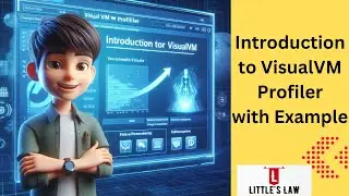 Introduction to #VisualVM #profiler tool #performancetesting #performanceengineering #littleslaw