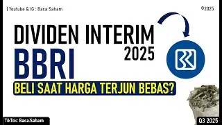 Bersiap untuk Dividen Interim BBRI Tahun 2025 : Harga Terjun Bebas???