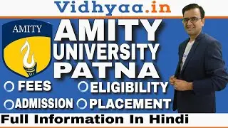 AMITY UNIVERSITY PATNA | CAMPUS REVIEW 2025 | PLACEMENTS | ADMISSION PROCESS | FEES | B.TECH | BBA