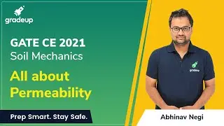 All about Permeability | Soil Mechanics | GATE 2021 | Abhinav Sir | Gradeup