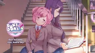 Doki Doki Literature Club Plus! OST - Dear Sunshine (feat. Azuria Sky)