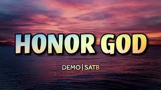 Honor God | DEMO | SATB | Song Offering