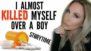 I TRIED TO KILL MYSELF OVER A BOY | STORYTIME