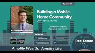 REAL ESTATE RUNWAY PODCAST EP2: Building a Mobile Home Community with Peter Pratti (Audiogram)