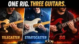 One Rig. Three Guitars. Completely Different Inspiration.