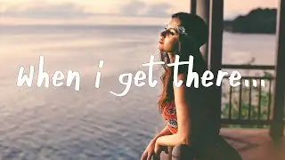 P!nk - When I Get There (Lyrics)