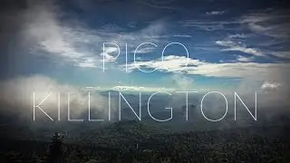 Pico and Killington - July 2016