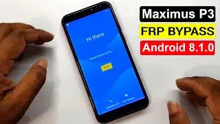 Maximus P3 Frp Bypass Maximus P3 Google Account Unlock Android 8.1.0 Easy Method Without Pc |