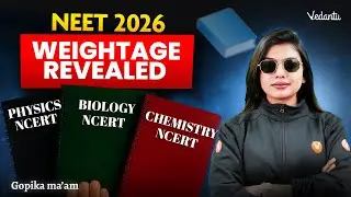 Most Important Chapters for NEET 2026 📚 Physics, Chemistry & Biology Weightage