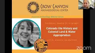 Colorado Ute History and Colonial Land & Water Appropriation with Dr.  Amorina Lee-Martinez