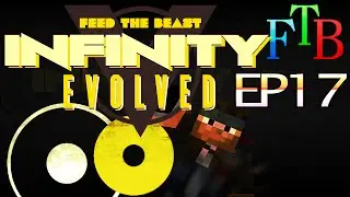 Moving Storage & LP Crafting | FTB Infinity Evolved | Ep.17