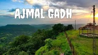 Travel vlog_ Ajmal Gadh | Perfect Monsoon Hill near VANSDA | Gujarat