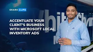 Microsoft Advertising (Bing Ads) Local Inventory Ads - Quick Setup Guide for Marketers
