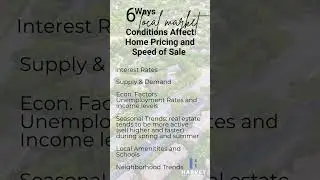 6 Ways Local Market Conditions Affect Home Pricing and Speed of Sale