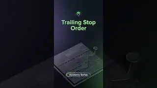 Uphold Academy: What is a Trailing Stop Order? PT 2