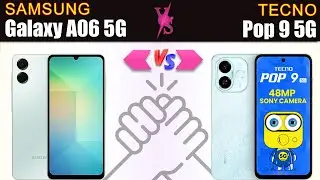Samsung Galaxy A06 5G vs Tecno Pop 9 5G Phone specs comparison
