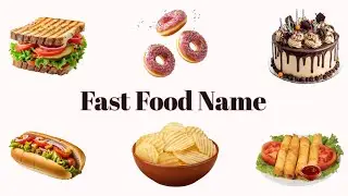 10 Fast food name || Vocabulary words english learn || Learn english || Kids learning videos ||