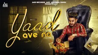 Yaad Ave Na | (Full HD) | Rahul Bawa Ft .Sam Rajput |  Punjabi Songs 2019 | Punjabi Songs