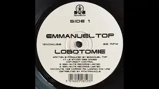 (A) Emmanuel Top &ndash; Lobotomie Pulsions - (NovaMute &ndash; 12NOMU38) - 1994