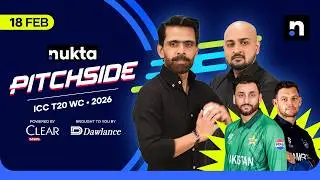 LIVE: ICC T20 WC 2026 | Pakistan in Super 8s &ndash; Post Match Analysis Ft. Fawad Alam | Nukta Pitchside