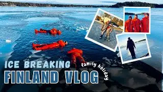 Ice breaking in Finland | Family holiday vlog