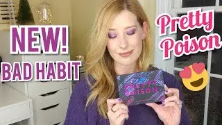 BAD HABIT PRETTY POISON PALETTE REVIEW | ~ NEW, ORIGINAL THEME! ~