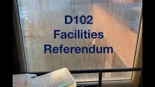 D102 FACILITIES REFERENDUM 2023