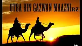 SAHABA SERIES - UTBA BIN GAZWAN MAAZNI Rz