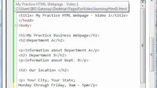 Video 2: Creating a simple webpage - Learning HTML code