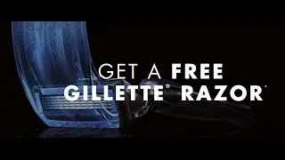 💈GET A FREE GILLETTE RAZOR💈