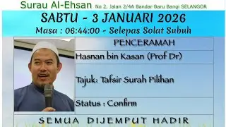Tafsir ayat pilihan - Prof Madya Ustaz Dr Hasnan Kasan