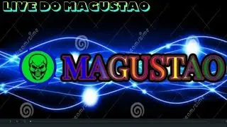 LIVE DO MAGUSTAO