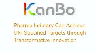How Pharma Organizations Can Rely On KanBo to Deliver Transformative Innovation