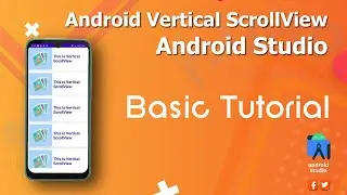 Android Virtical ScrollView Tutorial Example - Android Studio Tutorial