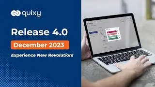 What's New at Quixy? | Release 4.0