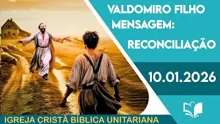 Reconcilia&ccedil;&atilde;o - VALDOMIRO FILHO - 10.01.2026
