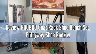 Review HOOBRO Coat Rack Shoe Bench Set, Entryway Shoe Rack with Coat Hooks, Coat Hat Bag Hanging Org