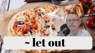 1245 Easy English Expression: ~ let out